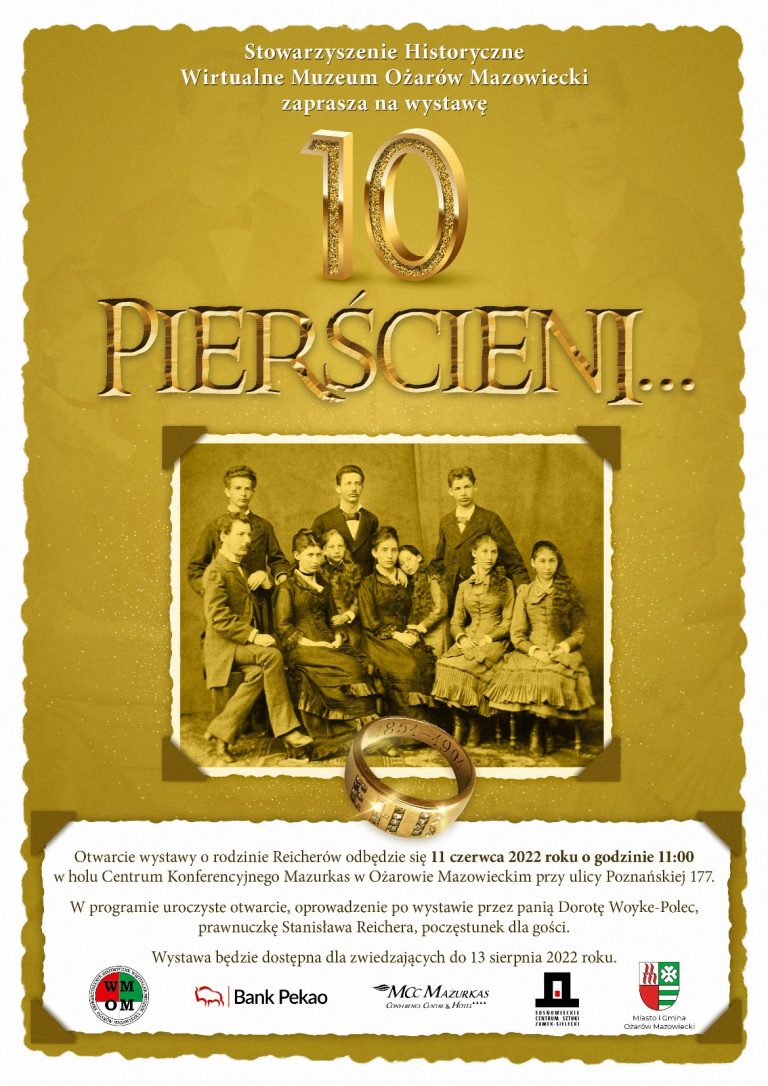 Read more about the article Zaproszenie na wystawę „10 pierścieni…” o rodzinie Reicherów